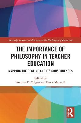 The Importance of Philosophy in Teacher Education - 