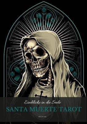 Santa Muerte Tarot - Elena M Bas