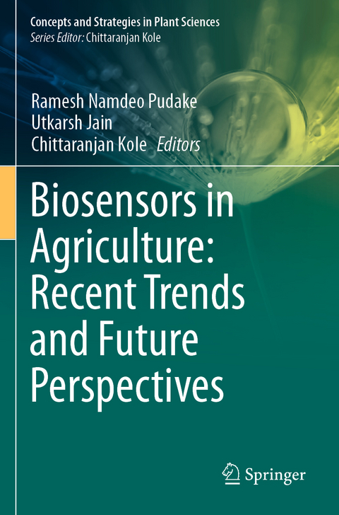 Biosensors in Agriculture: Recent Trends and Future Perspectives - 
