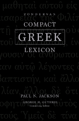 Zondervan Compact Greek Lexicon - Paul Norman Jackson