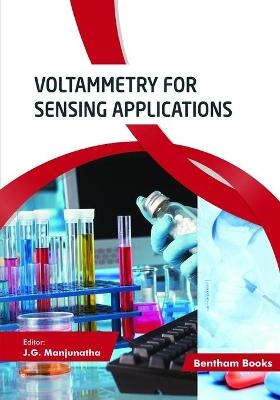 Voltammetry for Sensing Applications - J G Manjunatha