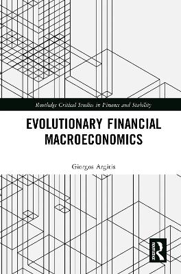 Evolutionary Financial Macroeconomics