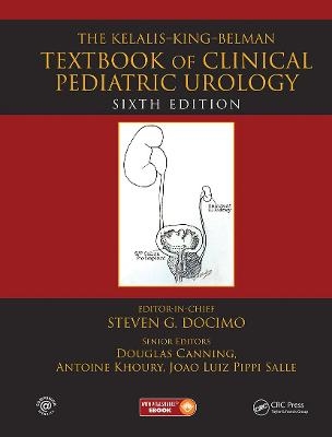 Kelalis King Belman Textbook of Clinical Pediatric Urology - 
