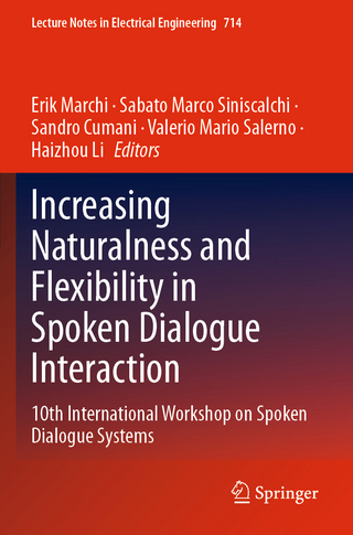 Increasing Naturalness and Flexibility in Spoken Dialogue Interaction
