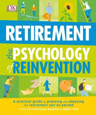 Retirement The Psychology of Reinvention -  Dk