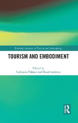 Tourism and Embodiment - 