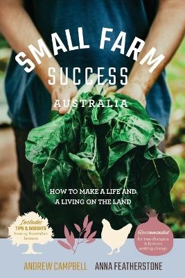 Small Farm Success Australia - Anna Featherstone, Director Andrew Campbell