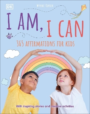 I Am, I Can -  Dk, Wynne Kinder