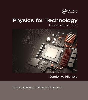 Physics for Technology, Second Edition - Daniel H. Nichols