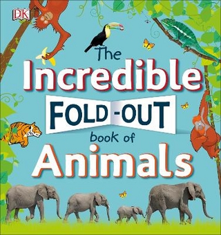 The Incredible Fold-Out Book of Animals