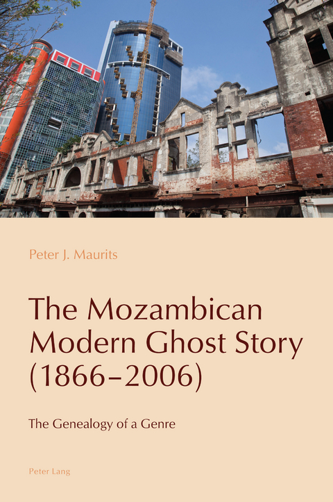 The Mozambican Modern Ghost Story (1866&ndash;2006) - Peter J. Maurits