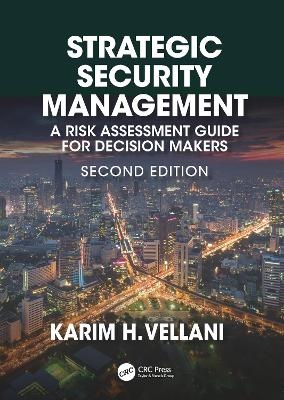 Strategic Security Management - Karim Vellani