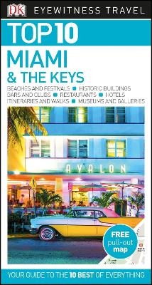DK Eyewitness Top 10 Miami and the Keys