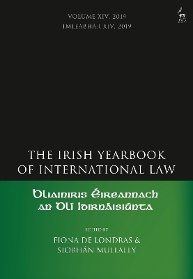 The Irish Yearbook of International Law, Volume 14, 2019 - 