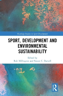 Sport, Development and Environmental Sustainability - 