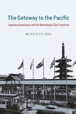 The Gateway to the Pacific - Meredith Oda