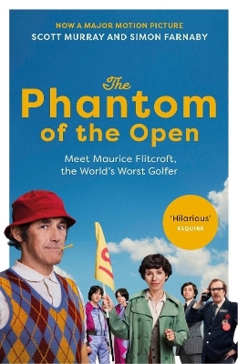 The Phantom of the Open - Scott Murray, Simon Farnaby