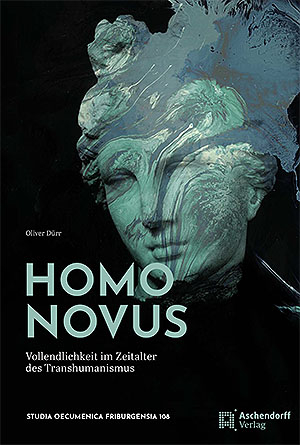Homo Novus - Oliver D&uuml;rr