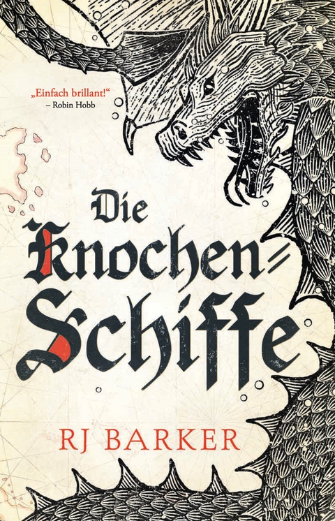 Die Knochen-Schiffe - RJ Barker