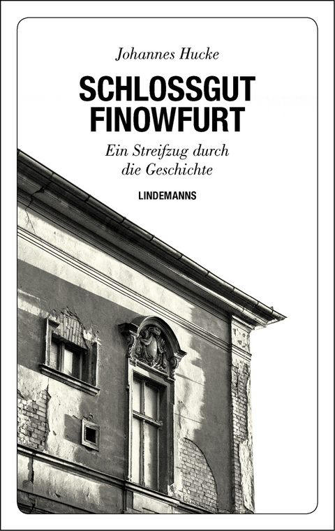 Schlossgut Finowfurt - Johannes Hucke