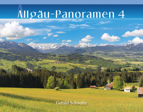 Allg&auml;u-Panoramen 4 - Gerald Schwabe