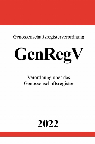 Genossenschaftsregisterverordnung GenRegV 2022
