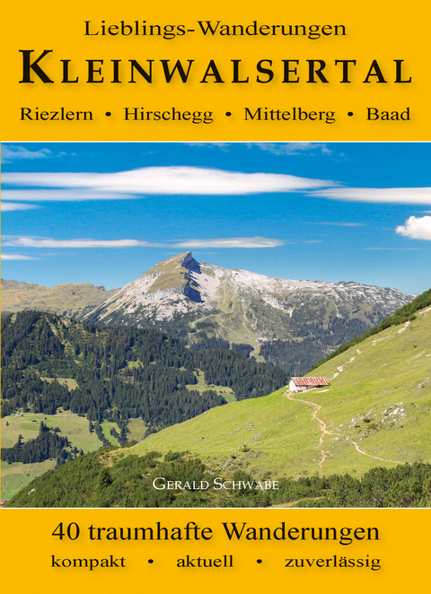 Lieblings-Wanderungen Kleinwalsertal - Gerald Schwabe