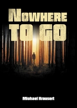 Nowhere to go - Michael Krausert