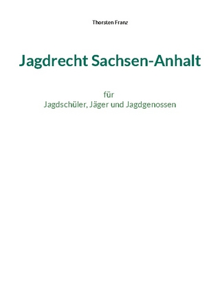 Jagdrecht Sachsen-Anhalt
