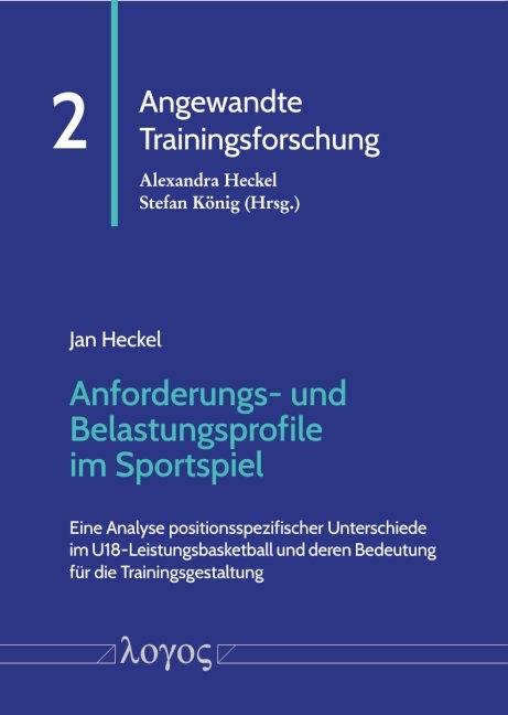 Anforderungs- und Belastungsprofile im Sportspiel - Jan Heckel