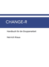 CHANGE-R - Heinrich Kraus