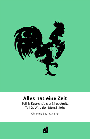 Alles hat eine Zeit - Christine Baumgartner-Hofer