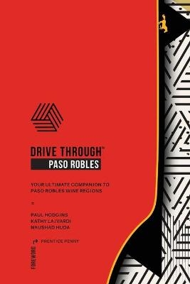 Drive Through Paso Robles - Paul Hodgins
