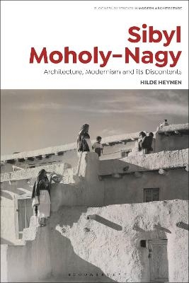 Sibyl Moholy-Nagy - Hilde Heynen