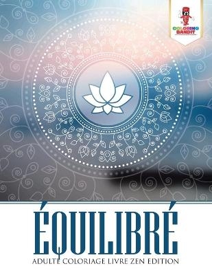 Équilibré -  Coloring Bandit