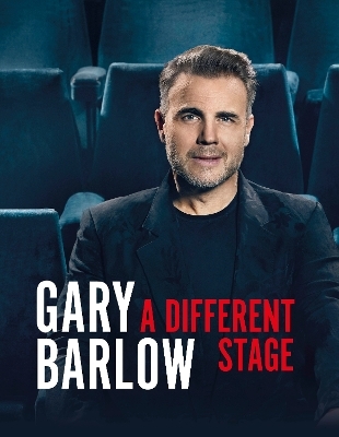 A Different Stage - Gary Barlow