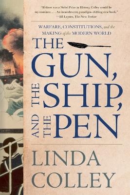 The Gun, the Ship, and the Pen