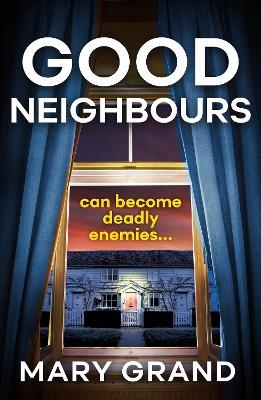 Good Neighbours - Mary Grand