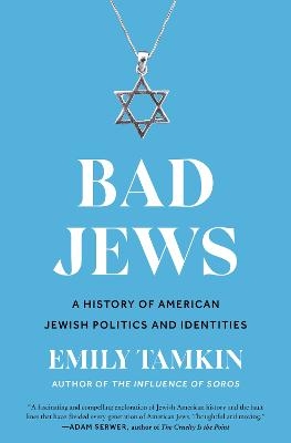 Bad Jews - Emily Tamkin
