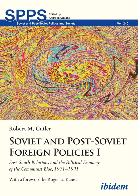 Soviet and Post-Soviet Foreign Policies I - Robert M. Cutler