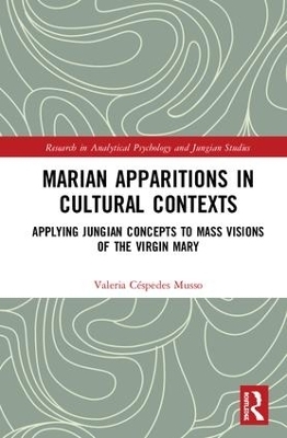 Marian Apparitions in Cultural Contexts - Valeria C&eacute;spedes Musso