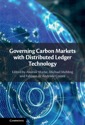 Governing Carbon Markets with Distributed Ledger Technology - 