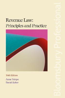 Revenue Law: Principles and Practice - Anne Fairpo, David Salter