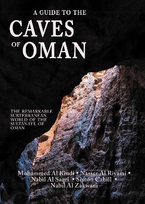 A Guide to the Caves of Oman