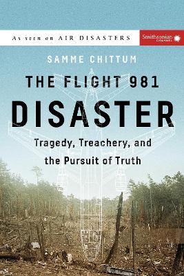 The Flight 981 Disaster - Samme Chittum