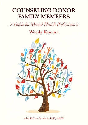 Counseling Donor Family Members - Wendy Kramer