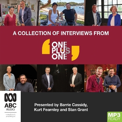 A Collection of Interviews from One Plus One - Stan Grant, Kurt Fearnley, Barrie Cassidy
