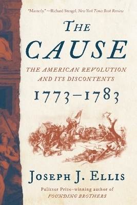 The Cause - Joseph J. Ellis