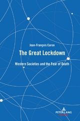 The Great Lockdown - Jean-Fran&ccedil;ois Caron