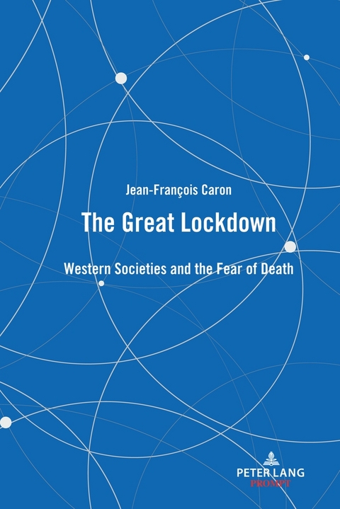 The Great Lockdown - Jean-Fran&ccedil;ois Caron